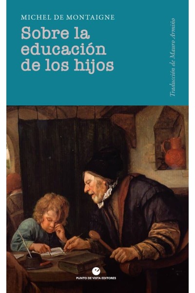SOBRE LA EDUCACION DE LOS HIJOS