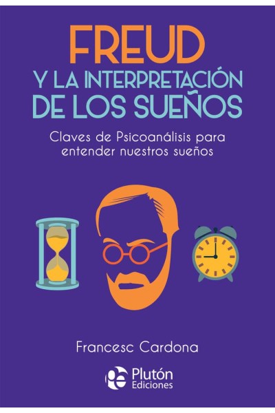 FREUD Y LA INTERPRETACION DE LOS SUEÑOS