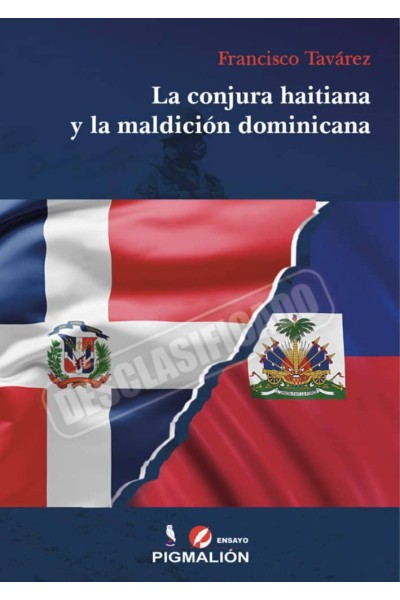 LA CONJURA HAITIANA Y LA MALDICION DOMINICANA