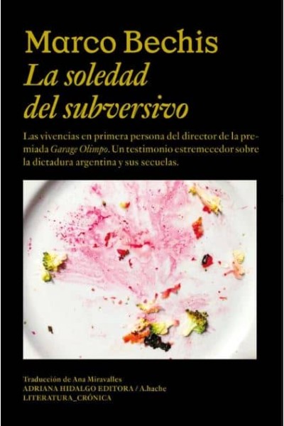 LA SOLEDAD DEL SUBVERSIVO