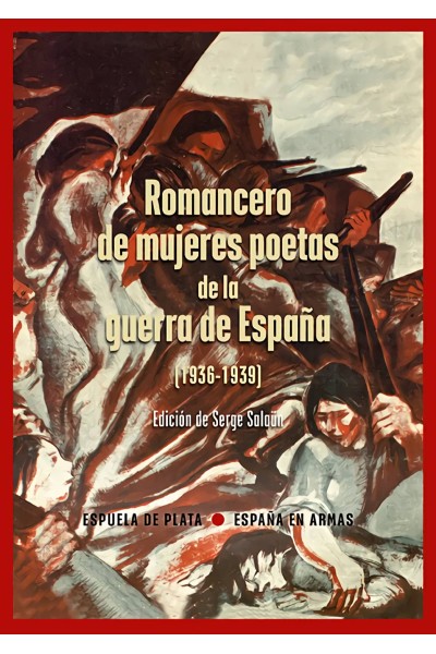 ROMANCERO DE MUJERES POETAS DE LA GUERRA DE ESPAÑA