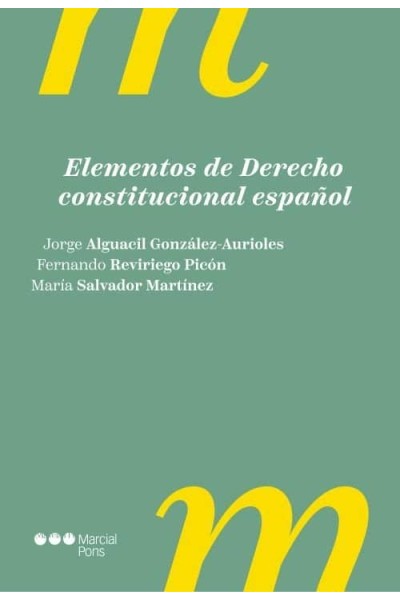 ELEMENTOS DE DERECHO CONSTITUCIONAL ESPAÑOL 4ª ED