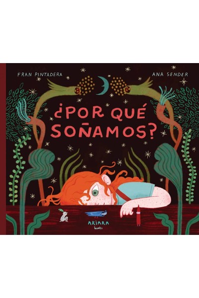 ¿POR QUÉ SOÑAMOS?