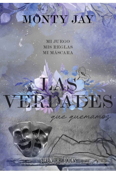 LAS VERDADES QUE QUEMAMOS (HOLLOW BOYS 2)