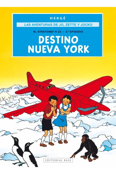 LAS AVENTURAS DE JO, ZETTE Y JOCKO 2. DESTINO NUEVA YORK