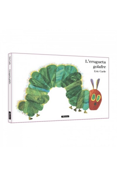 L'ERUGUETA GOLAFRE. L'ALBUM IL·LUSTRAT