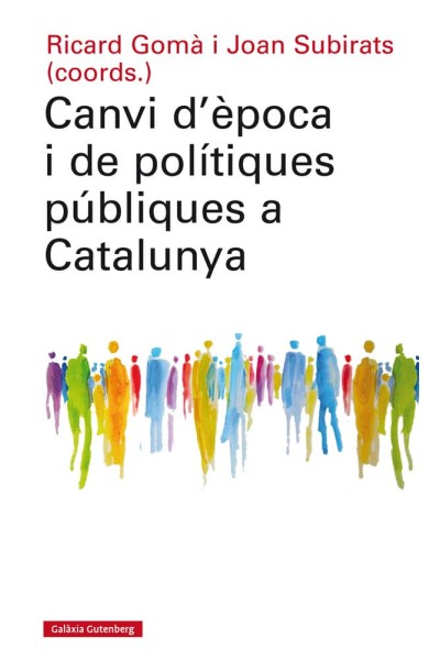 CANVI DEPOCA I DE POLITIQUES PUBLIQUES A CATALUNYA