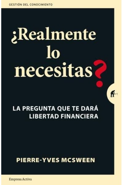 REALMENTE LO NECESITAS