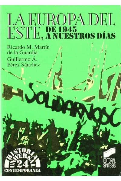 EUROPA ESTE DE 1945 A NUESTROS DIAS