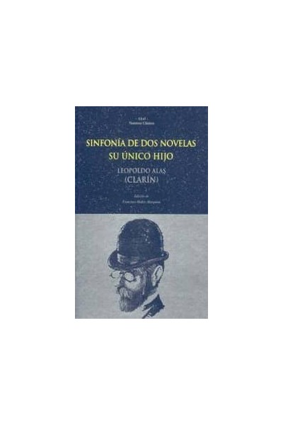 SINFONIA DE DOS NOVELAS SU UNICO HIJO