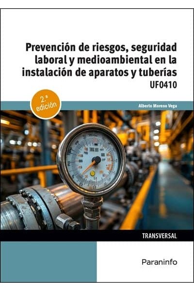 PREVENCION RIESGOS SEGURIDAD LABORAL Y MEDIOAMBIENTAL 2ª ED