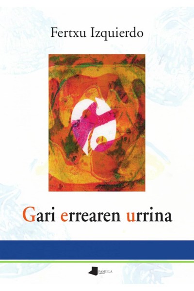 GARI ERREAREN URRINA
