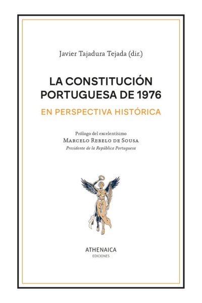LA CONSTITUCION PORTUGUESA DE 1976 EN PERSPECTIVA HISTORICA