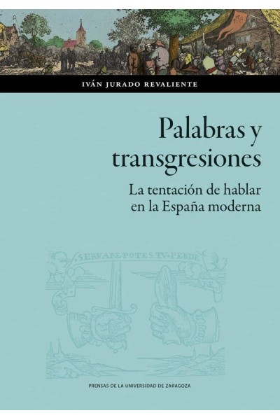 PALABRAS Y TRANSGRESIONES LA TENTACION DE HABLAR EN LA ESPA