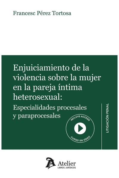 ENJUICIAMIENTO DE LA VIOLENCIA SOBRE LA MUJER EN LA PAREJA