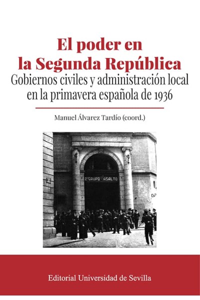 PODER EN LA SEGUNDA REPUBLICA:GOBIERNOS CIVILES Y ADM. 1936