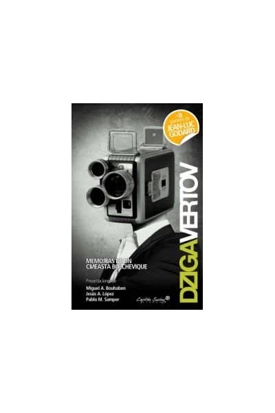 MEMORIAS DE UN CINEASTA BOLCHEVIQUE
