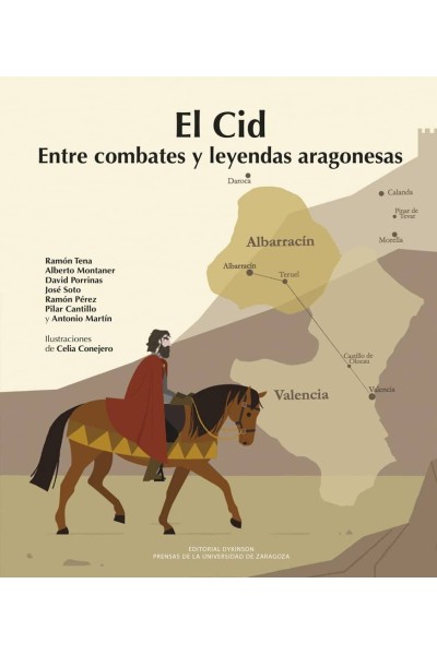 EL CID ENTRE COMBATES Y LEYENDAS ARAGONESAS