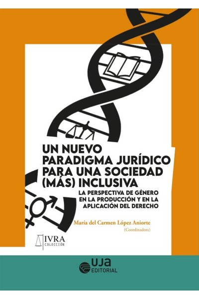 UN NUEVO PARADIGMA JURIDICO PARA UNA SOCIEDAD (MAS) INCLUSIV