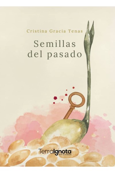 SEMILLAS DEL PASADO