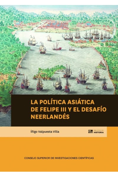 LA POLITICA ASIATICA DE FELIPE III Y EL DESAFIO NEERLANDES