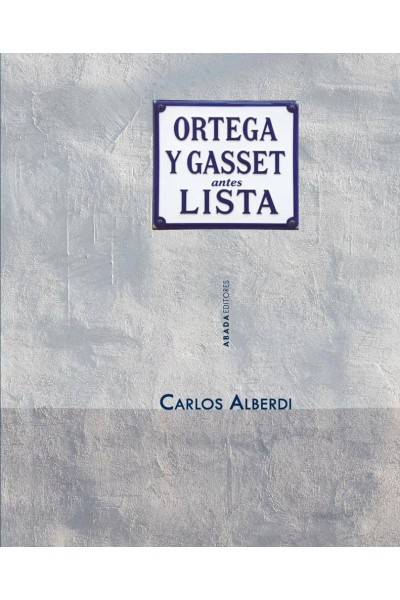 ORTEGA Y GASSET ANTES LISTA