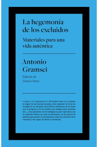 LA HEGEMONÍA DE LOS EXCLUIDOS