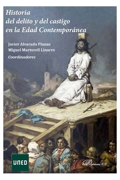 HISTORIA DEL DELITO Y DEL CASTIGO EN LA EDAD CONTEMPORANEA