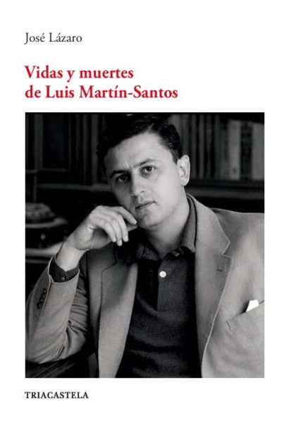 VIDAS Y MUERTES DE LUIS MARTÍN-SANTOS