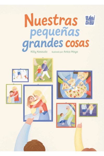 NUESTRAS PEQUEÑAS GRANDES COSAS