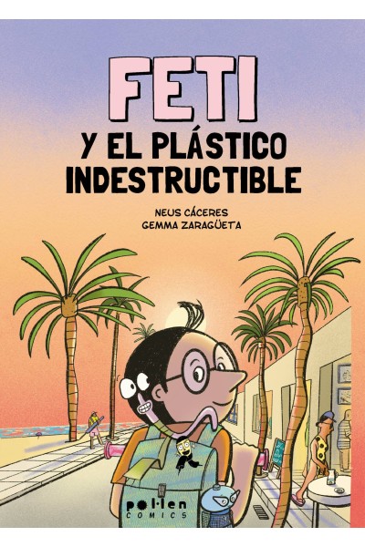 FETI Y EL PLÁSTICO INDESTRUCTIBLE