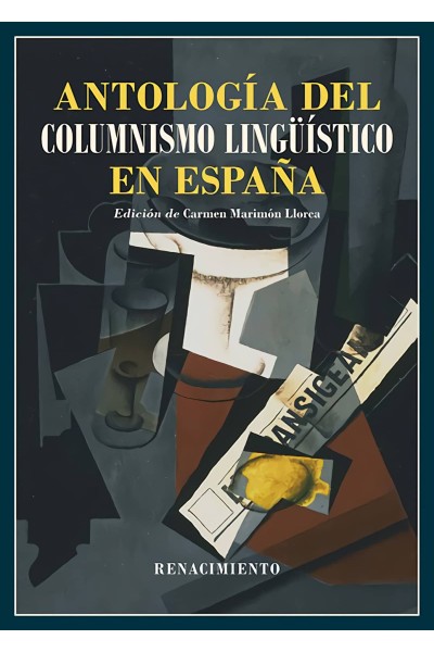 ANTOLOGÍA DEL COLUMNISMO LINGÜÍSTICO EN ESPAÑA (1884-2024)