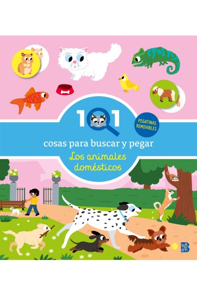 101 COSAS PARA BUSCAR Y PEGAR-LOS ANIMALES DOMÉSTICOS