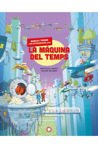 BUSCA I TROBA LES DIFERÈNCIES AMB LA MÀQUINA DEL TEMPS