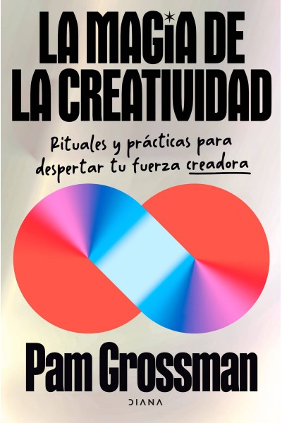 LA MAGIA DE LA CREATIVIDAD