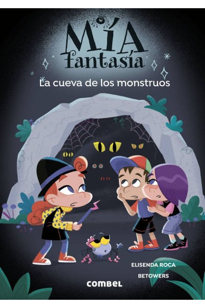 MIA FANTASIA 10: LA CUEVA DE LOS MONSTRUOS