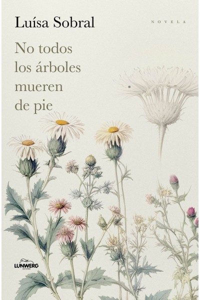 NO TODOS LOS ÁRBOLES MUEREN DE PIE