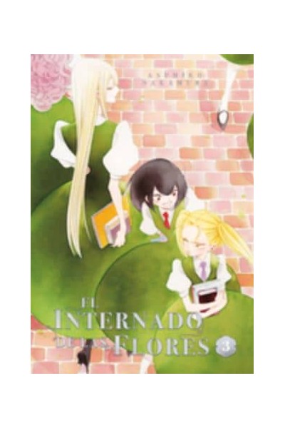 EL INTERNADO DE LAS FLORES