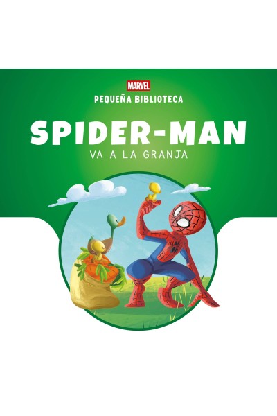 PEQUEÑA BIBLIOTECA DISNEY. SPIDER-MAN VA A LA GRANJA