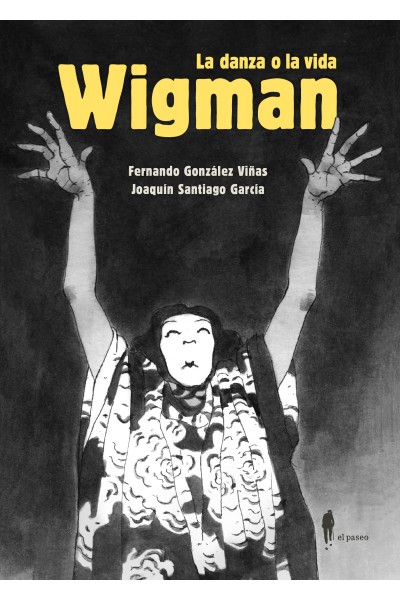 WIGMAN. LA DANZA O LA VIDA