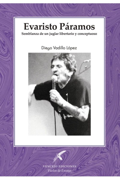 EVARISTO PARAMOS SEMBLANZA DE UN JUGLAR LIBERTARIO Y CONCEP