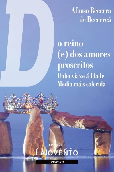 DO REINO E DOS AMORES PROSCRITOS
