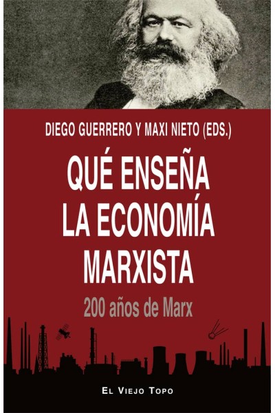 QUE ENSEÑA LA ECONOMIA MARXISTA