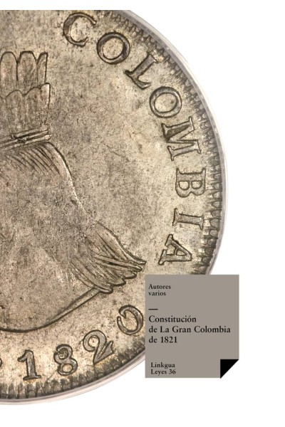 CONSTITUCIÓN DE LA GRAN COLOMBIA DE 1821