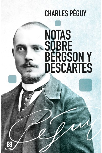 NOTAS SOBRE BERGSON Y DESCARTES