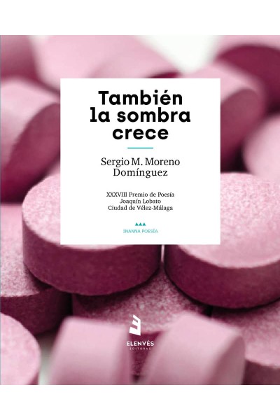 TAMBIEN LA SOMBRA CRECE