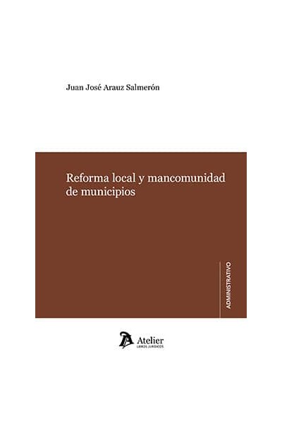 REFORMA LOCAL Y MANCOMUNIDAD DE MUNICIPIOS