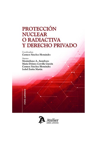 PROTECCION NUCLEAR O RADIACTIVA Y DERECHO PRIVADO