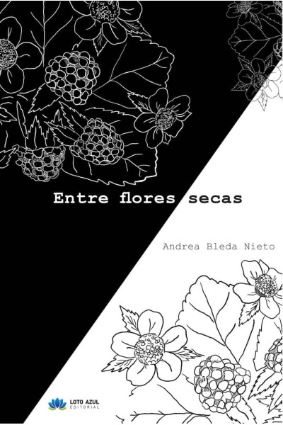 ENTRE FLORES SECAS