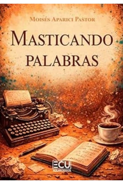 MASTICANDO PALABRAS